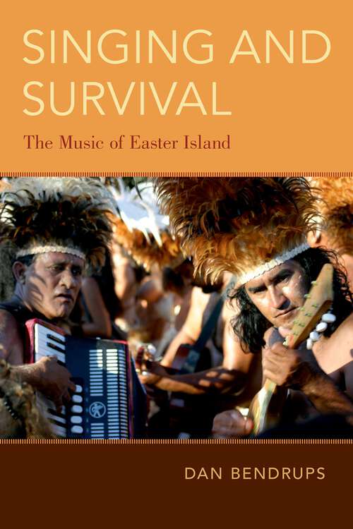 Book cover of Singing and Survival: The Music of Easter Island