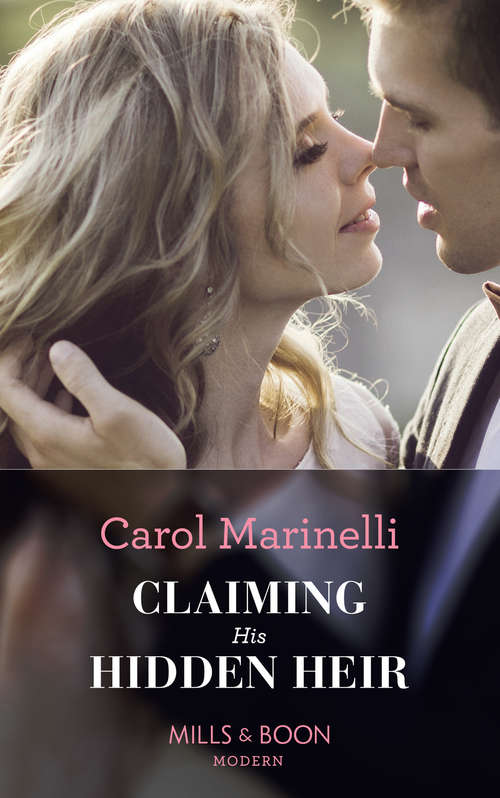 Book cover of Claiming His Hidden Heir: Claiming His Hidden Heir (secret Heirs Of Billionaires) / Princess's Pregnancy Secret (the Notorious Nicolaides Royals) (ePub edition) (Secret Heirs of Billionaires #13)