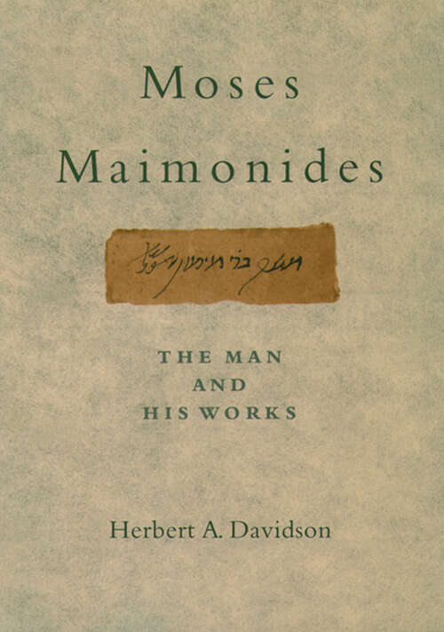 Book cover of Moses Maimonides: The Man and His Works