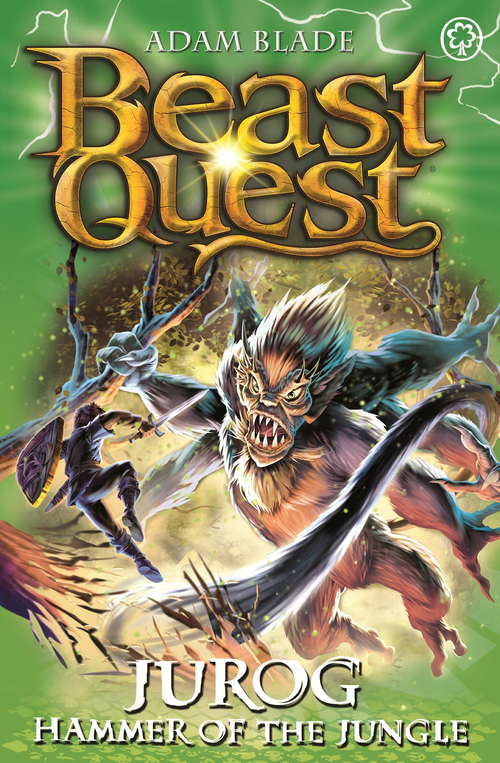 Book cover of Jurog, Hammer of the Jungle: Series 22 Book 3 (Beast Quest)