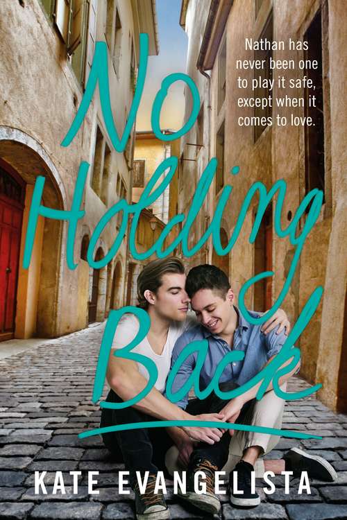 Book cover of No Holding Back: A Swoon Novel (Dodge Cove Trilogy #18)