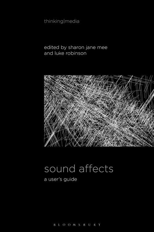 Book cover of Sound Affects: A User's Guide (Thinking Media)