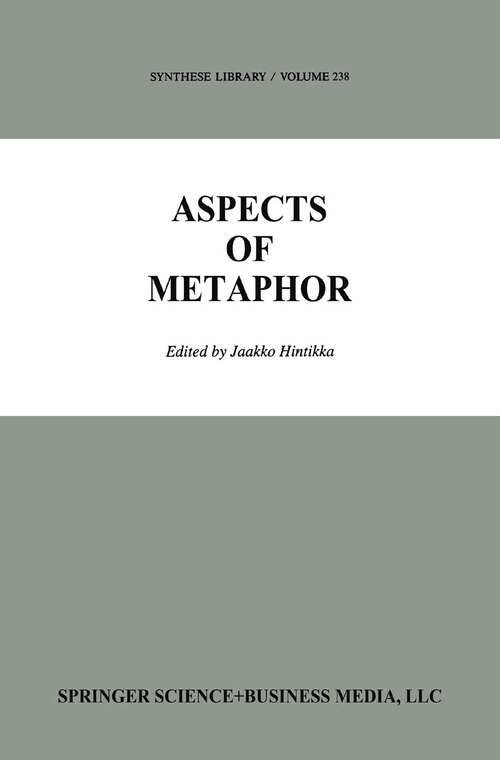 Book cover of Aspects of Metaphor (1994) (Synthese Library #238)