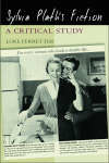 Book cover of Sylvia Plath's Fiction: A Critical Study (Edinburgh University Press)