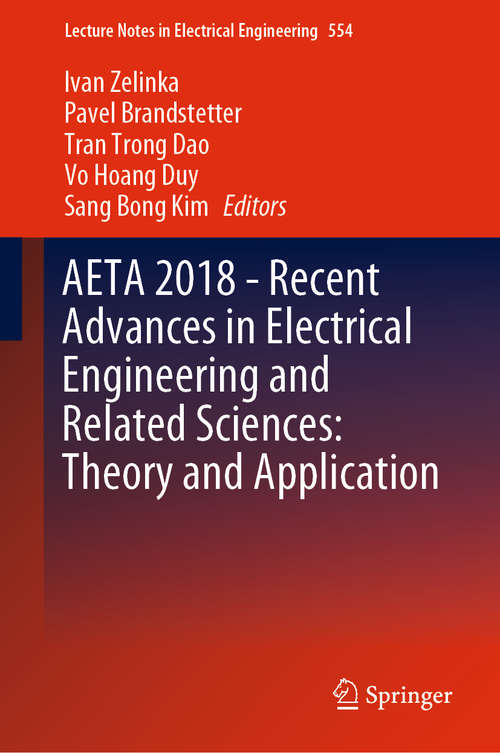 Book cover of AETA 2018 - Recent Advances in Electrical Engineering and Related Sciences: Theory and Application (1st ed. 2020) (Lecture Notes in Electrical Engineering #554)