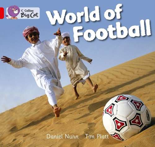 Book cover of Collins Big Cat, Band 02A, Red A: World of Football (PDF)