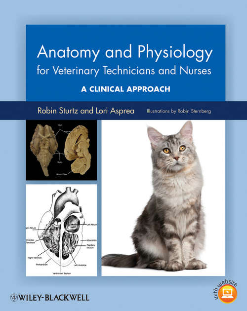 Book cover of Anatomy and Physiology for Veterinary Technicians and Nurses: A Clinical Approach
