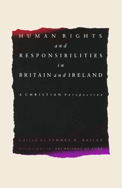 Book cover of Human Rights and Responsibilities in Britain and Ireland: A Christian Perspective (1st ed. 1988)