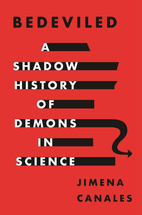 Book cover of Bedeviled: A Shadow History of Demons in Science