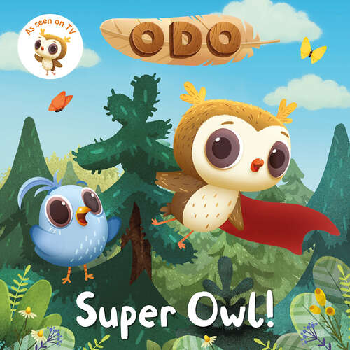 Book cover of Odo: Super Owl! (Odo)