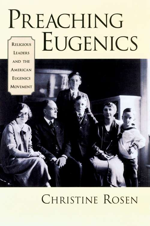 Book cover of Preaching Eugenics: Religious Leaders and the American Eugenics Movement
