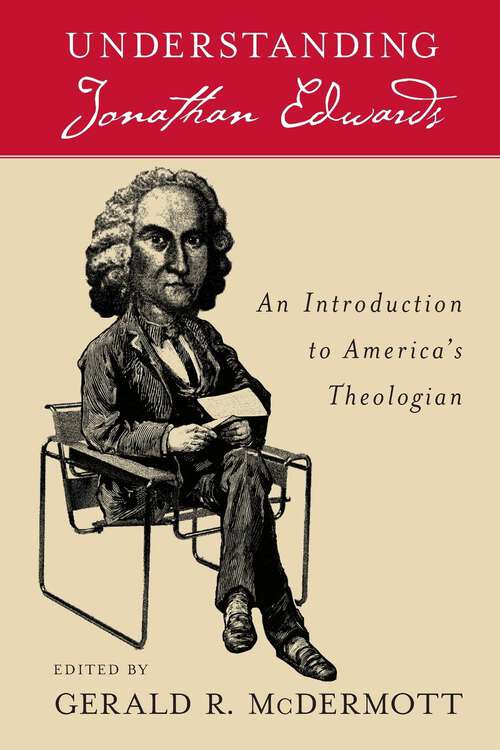 Book cover of Understanding Jonathan Edwards: An Introduction to America's Theologian