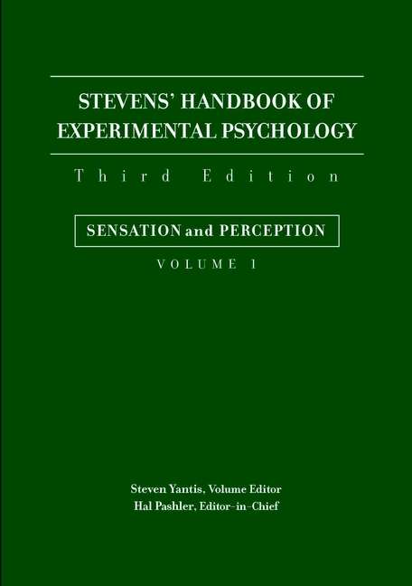 Book cover of Stevens' Handbook of Experimental Psychology, Sensation and Perception (3)