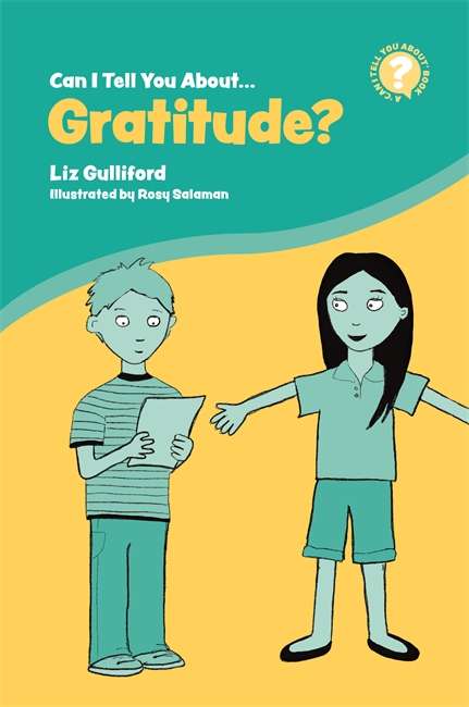 Book cover of Can I Tell You About Gratitude?: A Helpful Introduction For Everyone