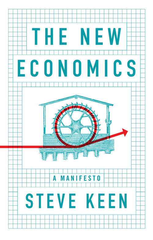 Book cover of The New Economics: A Manifesto