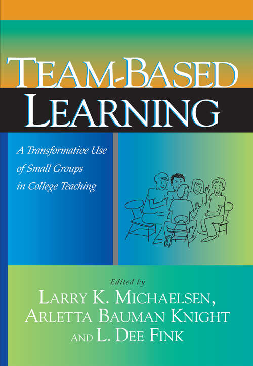 Book cover of Team-Based Learning: A Transformative Use of Small Groups in College Teaching