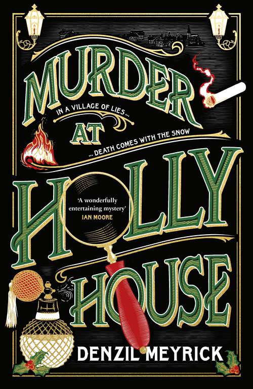 Book cover of Murder at Holly House: A dazzling Christmas murder mystery from the bestselling author of the DCI Daley series