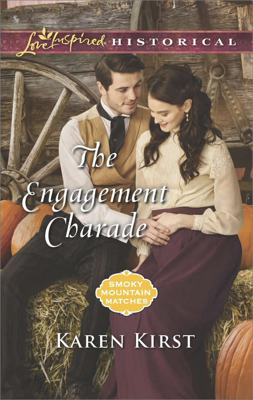 Book cover of The Engagement Charade (ePub edition) (Smoky Mountain Matches #11)