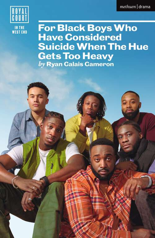Book cover of For Black Boys Who Have Considered Suicide When The Hue Gets Too Heavy (Modern Plays)
