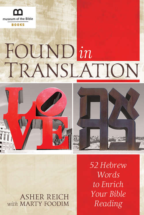 Book cover of Found in Translation: 52 Hebrew Words to Enrich Your Bible Reading