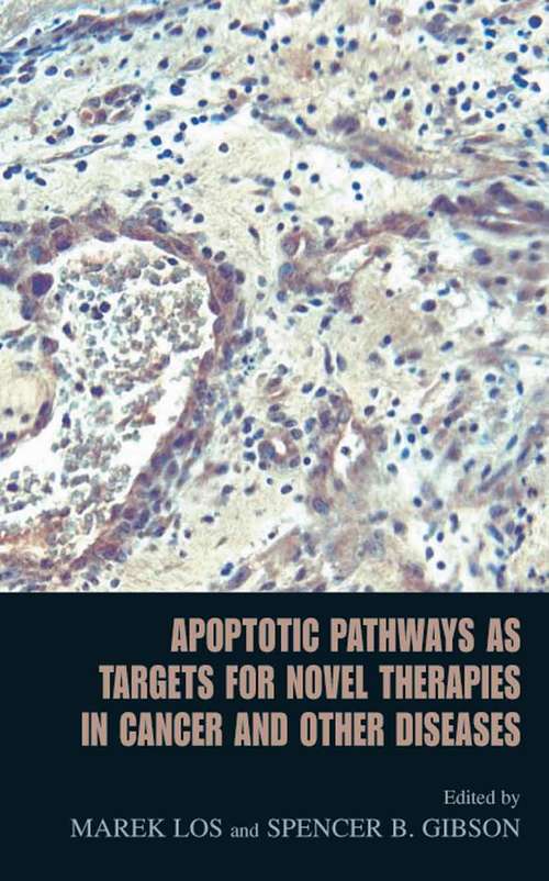 Book cover of Apoptotic Pathways as Targets for Novel Therapies in Cancer and Other Diseases (2005)