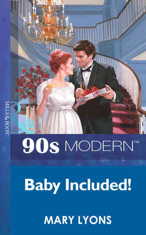 Book cover of Baby Included (ePub First edition) (Mills And Boon Vintage 90s Modern Ser. #1997)