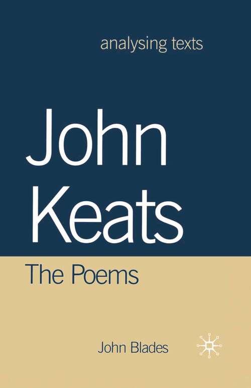 Book cover of John Keats (1st ed. 2002) (Analysing Texts)