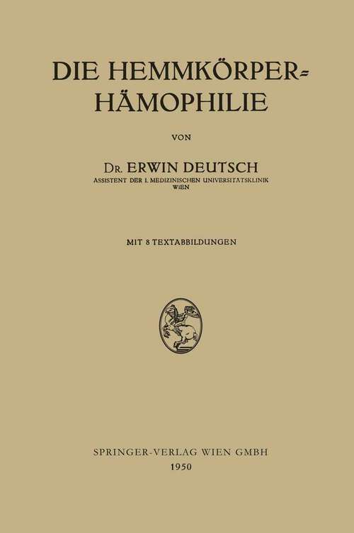 Book cover of Die Hemmkörper-Hämophilie (1950)