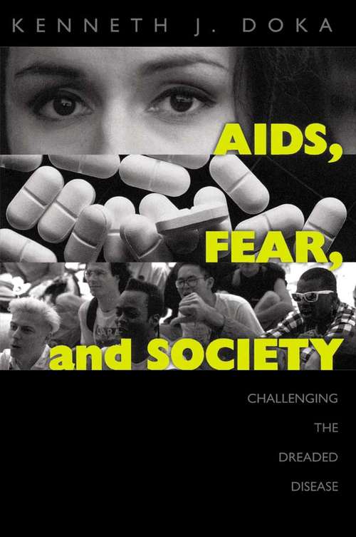 Book cover of AIDS, Fear and Society: Challenging the Dreaded Disease (Death Education, Aging and Health Care)
