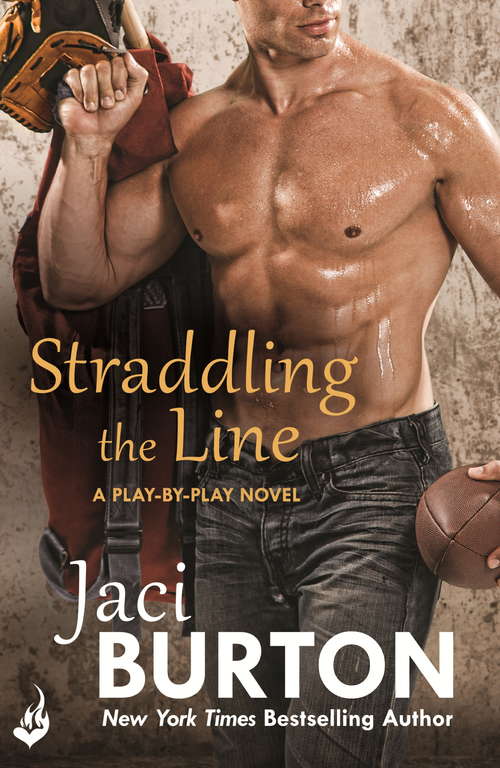 Book cover of Straddling The Line: Play-By-Play Book 8 (Play-By-Play)