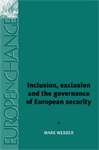 Book cover of Inclusion, exclusion and the governance of European security (Europe in Change)