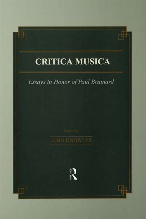Book cover of Critica Musica: Essays in Honour of Paul Brainard (Musicology)