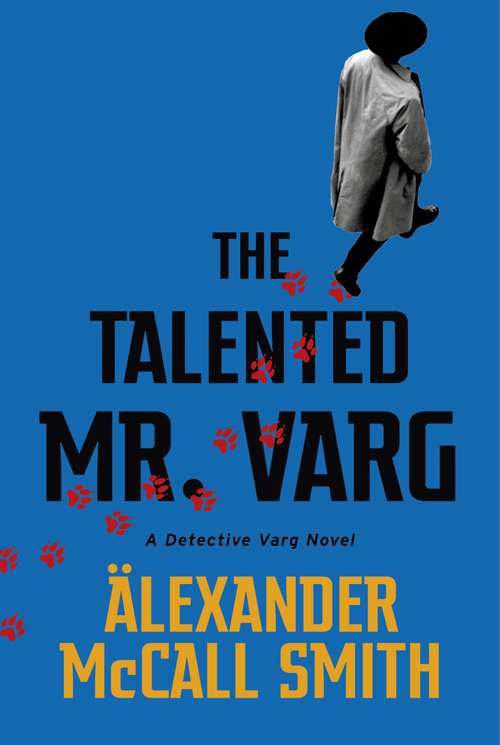 Book cover of The Talented Mr Varg: A Detective Varg novel (Detective Varg)