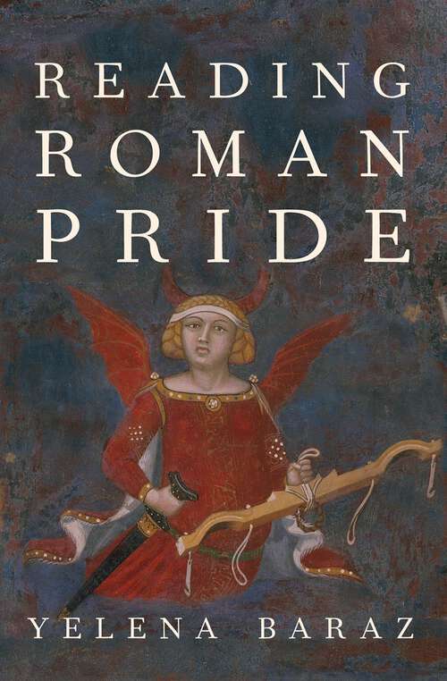 Book cover of Reading Roman Pride (Emotions of the Past)