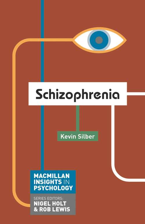 Book cover of Schizophrenia (Macmillan Insights in Psychology series)