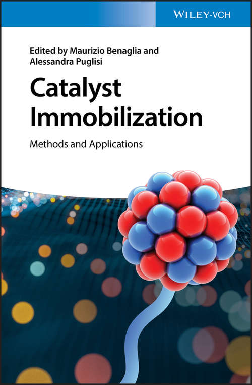 Book cover of Catalyst Immobilization: Methods and Applications
