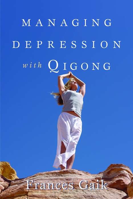 Book cover of Managing Depression with Qigong