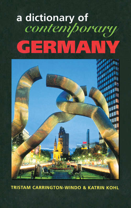 Book cover of Dictionary of Contemporary Germany (Contemporary Country Dictionaries)