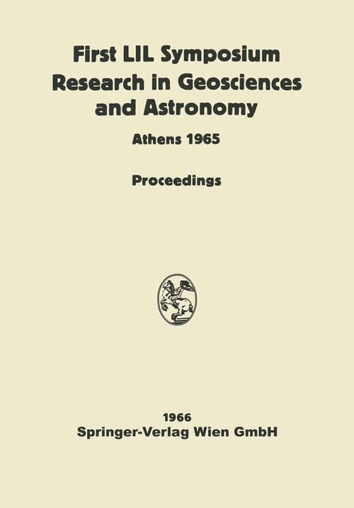 Book cover of Proceedings of the First Lunar International Laboratory (LIL) Symposium Research in Geosciences and Astronomy: Organized by the International Academy of Astronautics at the XVIth International Astronautical Congress Athens, 16 September, 1965 and Dedicated to the Twentieth Anniversary of UNESCO (1966)