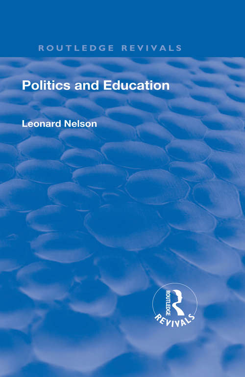 Book cover of Revival: Politics And Education (1928) (Routledge Revivals)