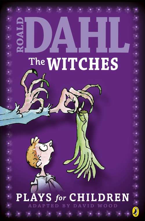 Book cover of The Witches: Plays for Children