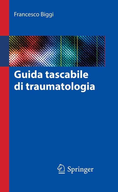 Book cover of Guida tascabile di traumatologia (2014)