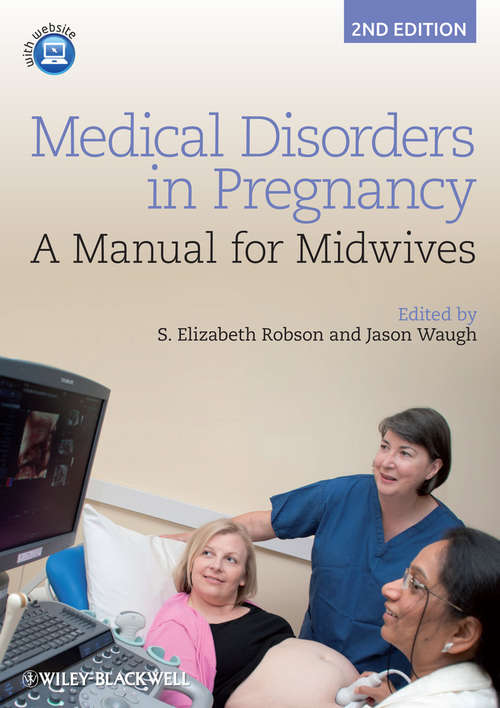 Book cover of Medical Disorders in Pregnancy: A Manual for Midwives (2)