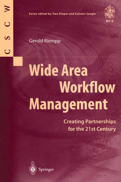 Book cover of Wide Area Workflow Management: Creating Partnerships for the 21st Century (1998) (Computer Supported Cooperative Work)