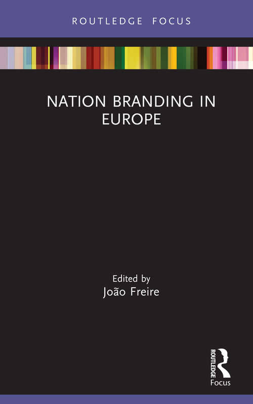 Book cover of Nation Branding in Europe (Routledge Focus on Nation Branding)