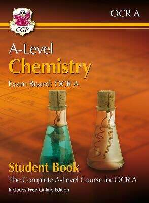Book cover of A-Level Chemistry for OCR A: Year 1 & 2 Student Book with Online Edition: (PDF)