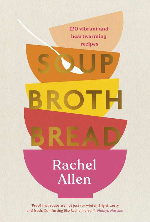 Book cover of Soup Broth Bread