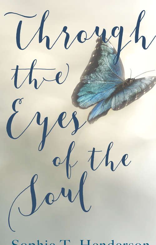 Book cover of Through The Eyes Of The Soul