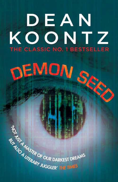 Book cover of Demon Seed: A novel of horror and complexity that grips the imagination (Compass Ser.)