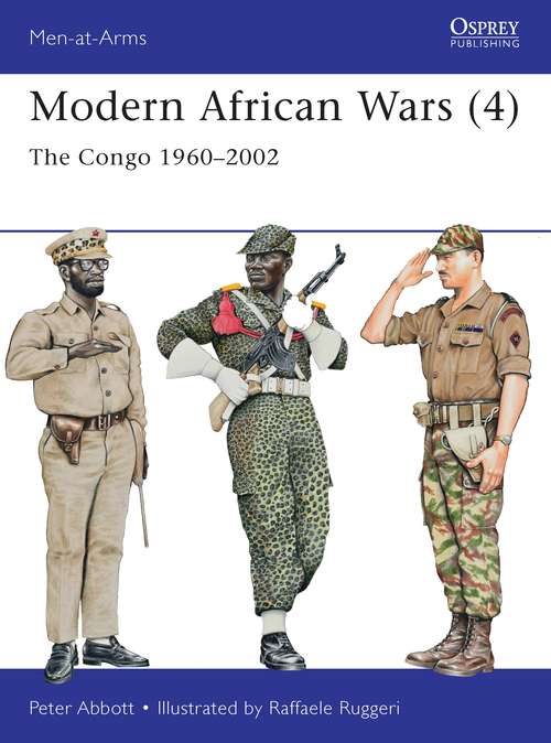 Book cover of Modern African Wars: The Congo 1960–2002 (Men-at-Arms)